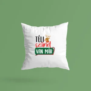 Téli szünet van már? párna